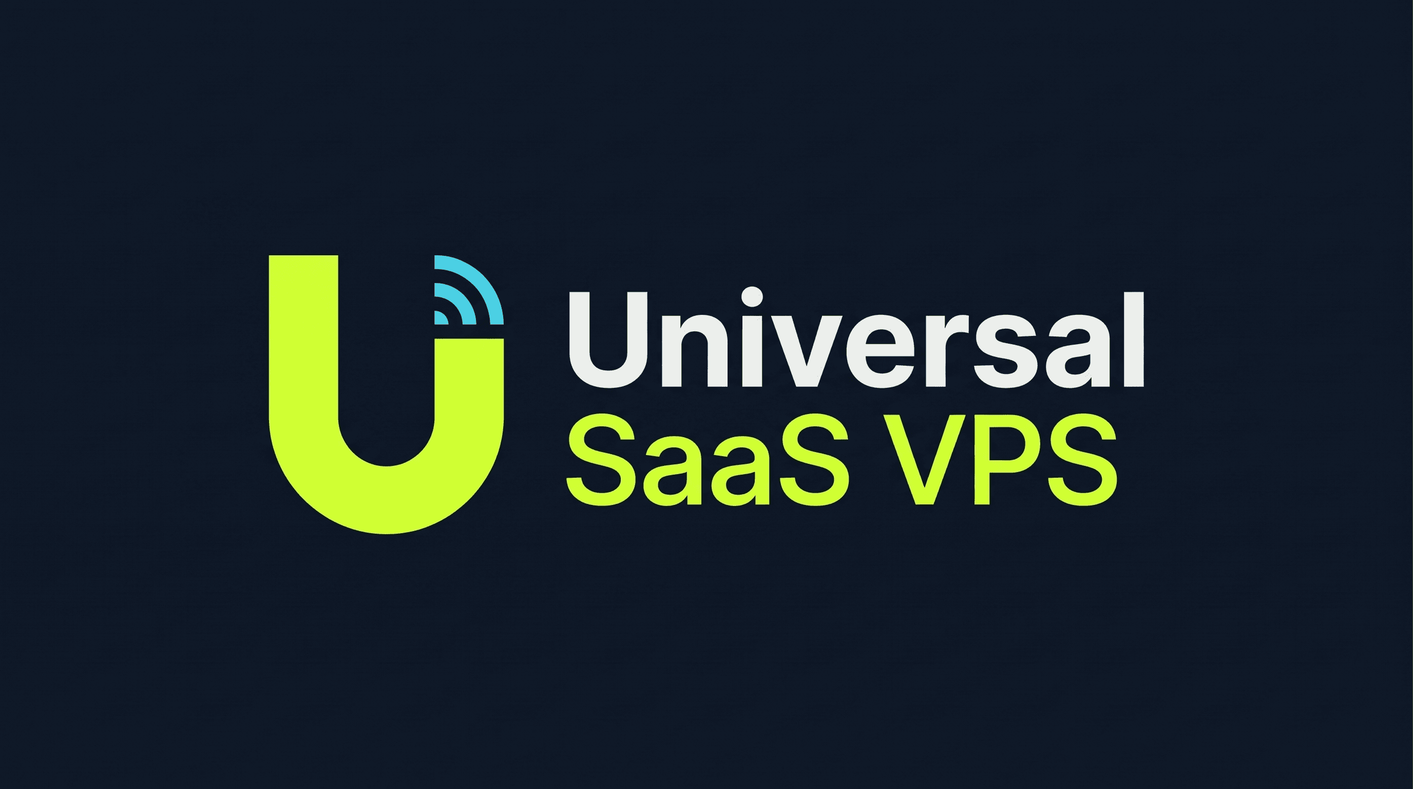 Universal SaaS VPS